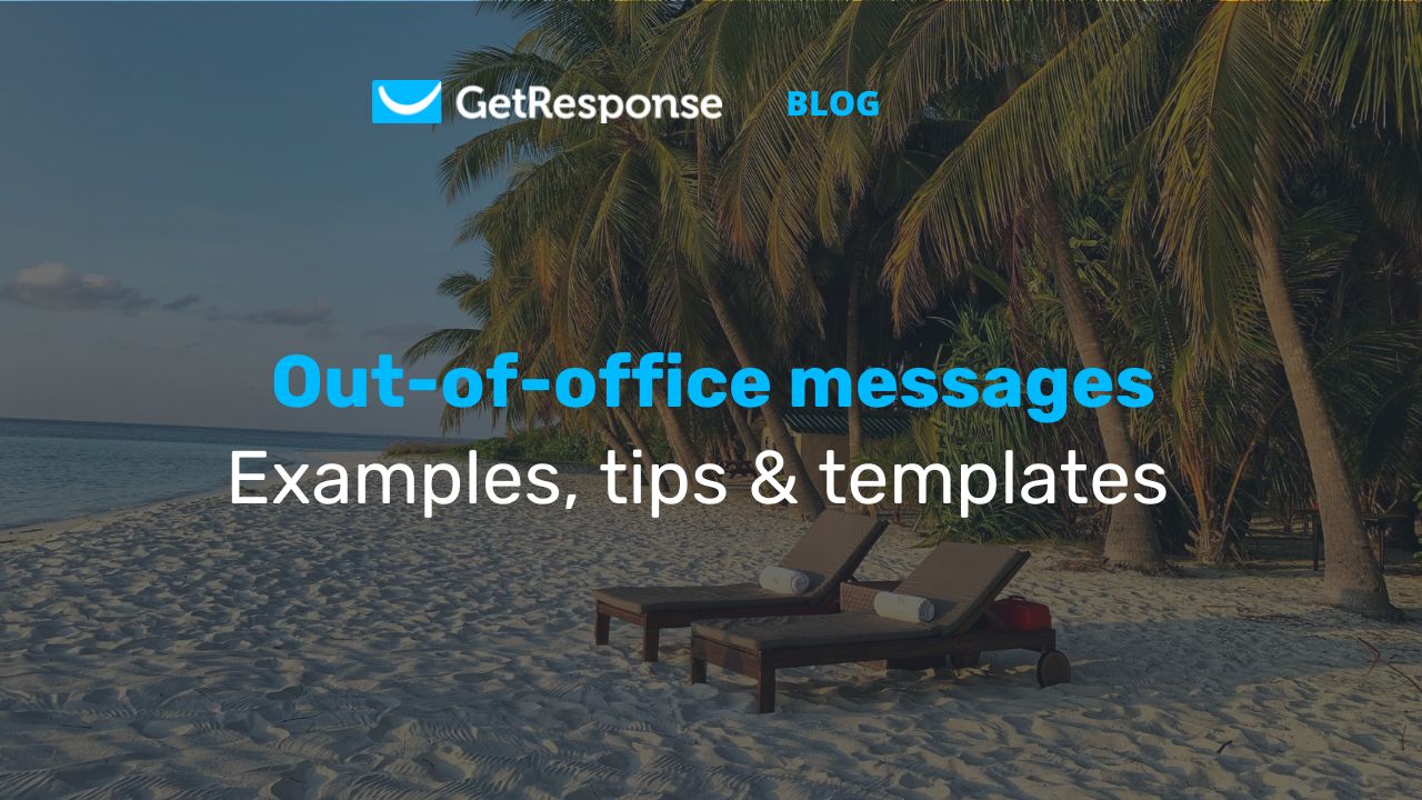 17 Best Out of Office Message Examples [Tips & Templates] image.